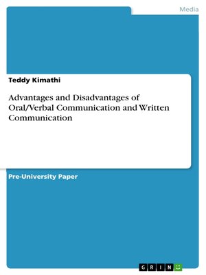 cover image of Advantages and Disadvantages of Oral/Verbal Communication and Written Communication